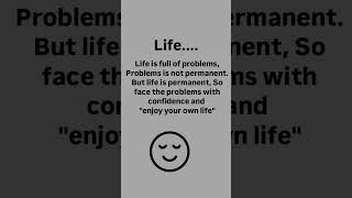 Life Is Full Of Problems