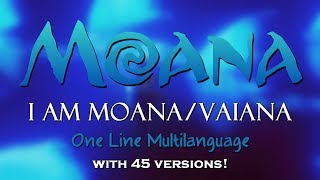 Moana - I Am Moana One Line Multilanguage 45 Versions