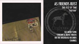 Watch As Friends Rust Ruffian video