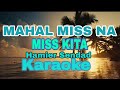 mahal miss na miss kita karaoke by Hamier Sendad