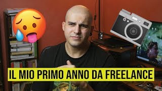 Il mio PRIMO ANNO da FREELANCE 📷
