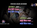 Koi Mil Gaya-Kuchh Kuchh Hota Hai Karaoke With Scrolling Lyrics Eng. & हिंदी