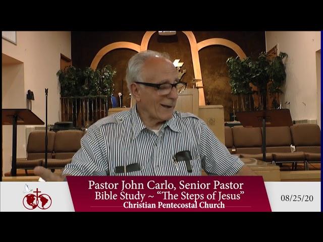 The Steps of Jesus Bible study - 8/26/20
