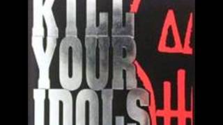 Watch Kill Your Idols After All video
