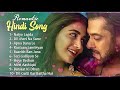 Hindi Heart Touching Songs 2023💚 Lut Gaye, Taaron Ke Shehar, Meri Aashiqui Song💛Jubin Nautiyal