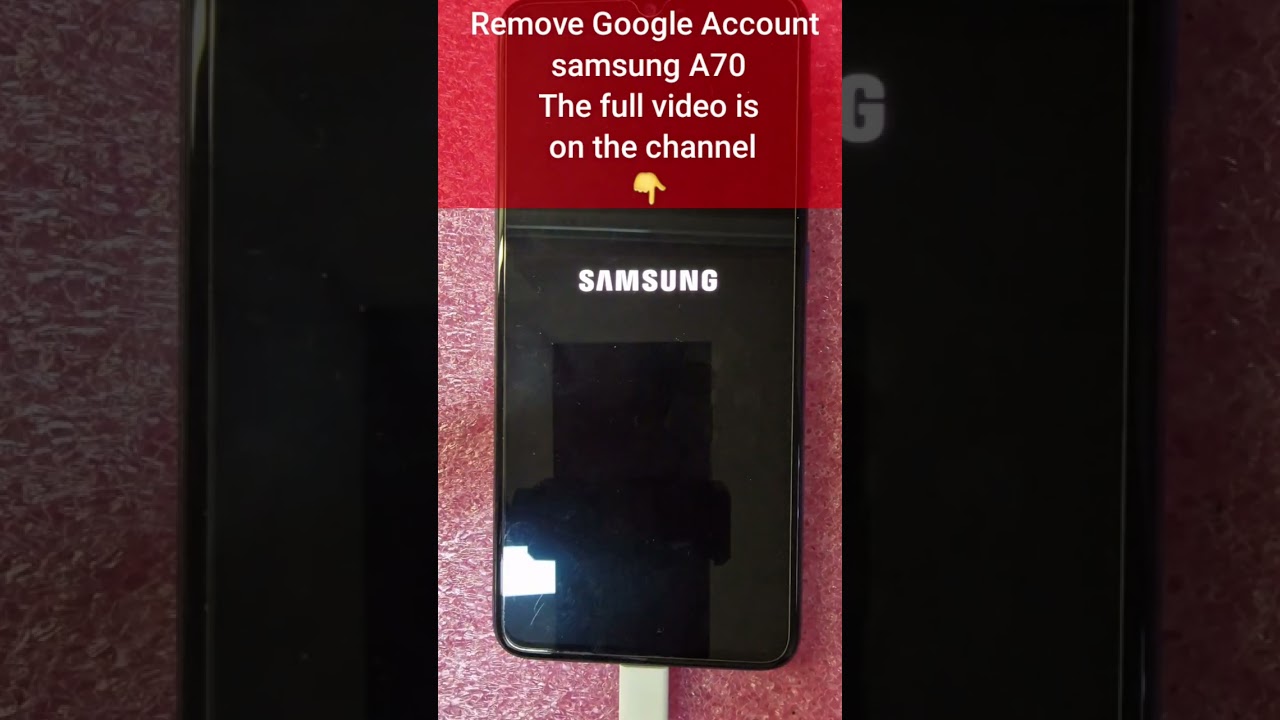 Remove Google Account samsung A70 Remove Google Account samsung A70