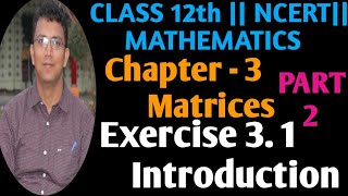 Cl 12Th Ncert Mathematics Exercise 3.1 Introduction Part -2