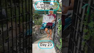 Day 23-100 Ice Bath Challenge