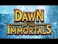 Dawn Of The Immortals - Gameplay