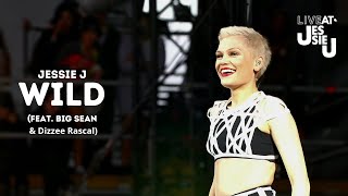 Jessie J - Wild Feat. Big Sean & Dizzee Rascal At Live
