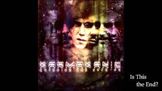 Watch Karmakanic Is This The End video