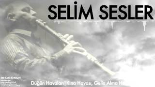 Selim Sesler Düğün Havaları Kına Havası Gelin Alma Havası The Road To Keşan 1999 Kalan Müzik Selim Sesler Düğün Havaları Kına Havası Gelin Alma Havası The Road To Keşan 1999 Kalan Müzik
