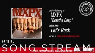Watch MXPX Breathe Deep video