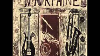 Watch Morphine The Night video
