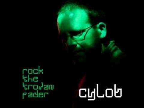 Cylob: Rock The Trojan Fader