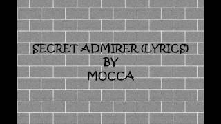 Watch Mocca Secret Admirer video