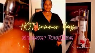 End Of Summer Shower Routine