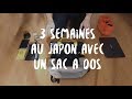 Trois semaines au Japon avec un sac à dos : comment faire ses bagages ?