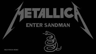 Metallica - Enter Sandman (Extended 90S Multitrack Version) (Bodyalive Remix)