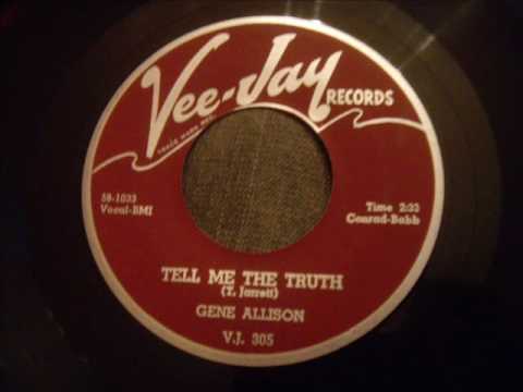 Gene Allison - Tell Me The Truth and Reap What You Sow (Both sides)