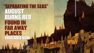 Watch August Burns Red Separating The Seas video