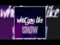Snow Tha Product - What You Like (Prod. By DJ Pumba)