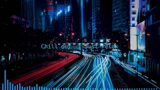 Chill Out Music | One Hour Music [Ultra Hd - 4K]