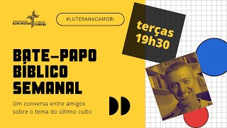 Bate-papo Bíblico 22/12