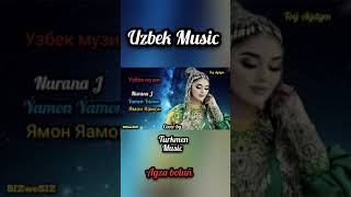 Узбек Музик/ Nurana J  - Ýamon Ỳamon / Ямон Ямон 2024 #Shorts