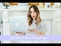 How To Start A Blog & Blogging Tips | What Olivia Did How To Start A Blog & Blogging Tips | What Olivia Did