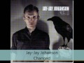 Jay-Jay Johanson - Poison - Changed