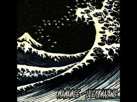WAWAWEE - ULEK MAYANG (ORIGINAL MIX)