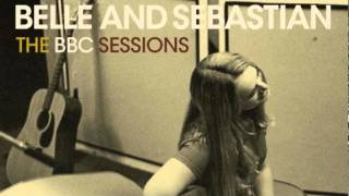 Watch Belle  Sebastian My Girls Got Miraculous Technique BBC Sessions video