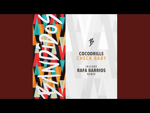 Check Baby (Rafa Barrios Remix)