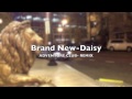 THE REMAKES | BRAND NEW | DAISY | NONSTOP