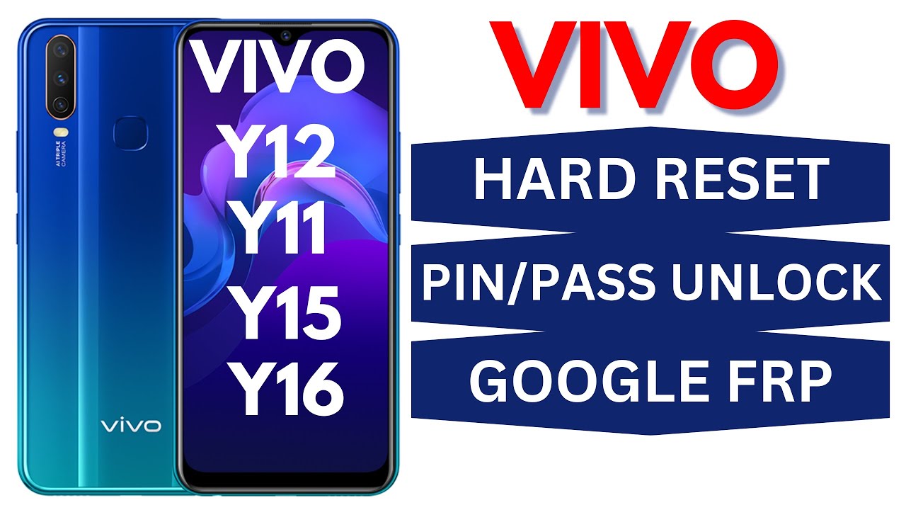 VIVO Y12/Y11/Y15/Y16 UNLOCK || FRP BAYPASS || HARD RESET VIVO Y12/Y11/Y15/Y16 UNLOCK || FRP BAYPASS || HARD RESET