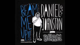 Watch Daniel Johnston Must video