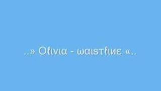 Watch Olivia Waistline video
