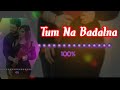 Dil Tod Aaya | Tum Na Badlna Saathi Mere | Sonu Nigam Best Love Song Status | #sonunigam #hindi 🌷🌷🌷🌷