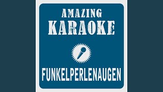 Funkelperlenaugen Karaoke Version Originally Performed By Pur Funkelperlenaugen Karaoke Version Originally Performed By Pur