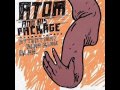 Atom And His Package - Lying To You