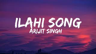 Watch Arijit Singh Ilahi video