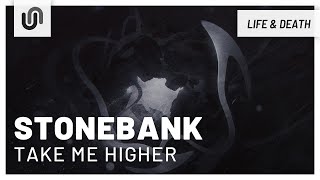 Watch Stonebank Take Me Higher video