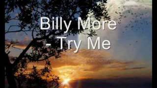 Watch Billy More Try Me video