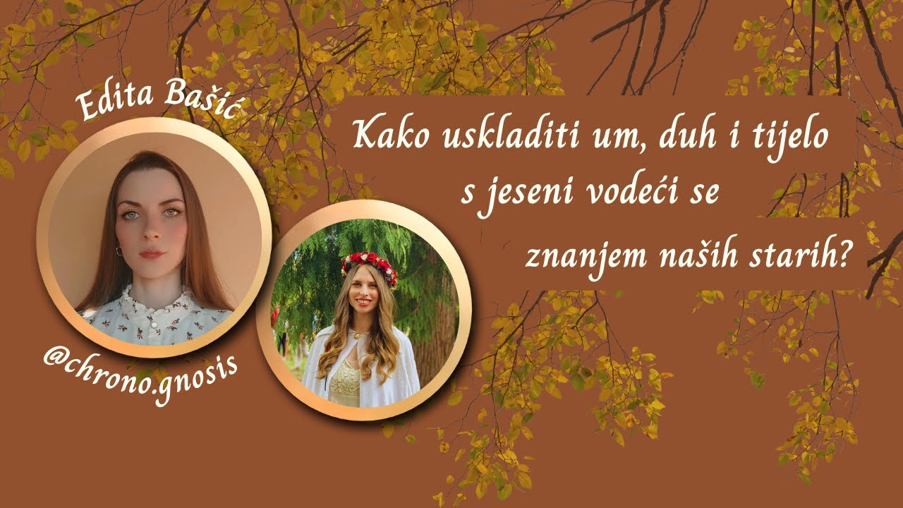 Kako uskladiti um, duh i tijelo s jeseni? | Razgovor uz vatru feat. Edita Bašić (Chrono Gnosis)