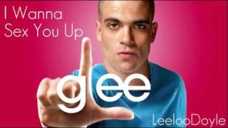 Watch Glee Cast I Wanna Sex You Up video