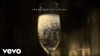 Watch Taylor Swift Champagne Problems video