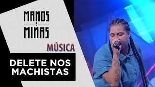 Delete nos machistas | Dory de Oliveira