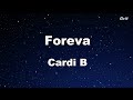 Foreva - Cardi B Karaoke 【No Guide Melody】 Instrumental Mp3
