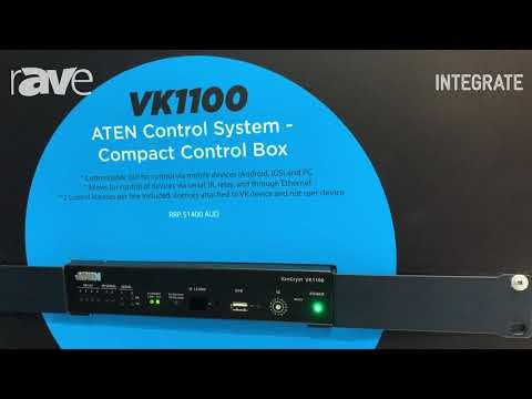 Integrate 2019: ATEN Overviews VanCryst VK1100 Compact Control System with VK108US 8-Button Keypad